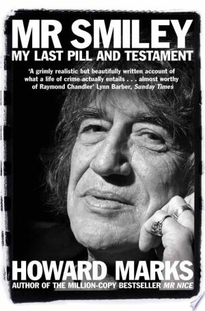 Mr Smiley: My Last Pill and Testament