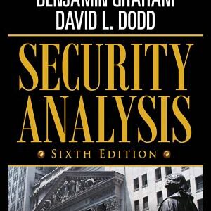 Security Analysis, Sixth Edition, Part VII - Additional Aspects of Security Analysis. Discrepancies Between Price and Value