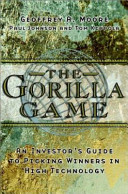 The Gorilla Game: An Investor's Guide to Picking Winners in High Technology