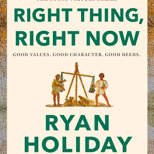 Right Thing, Right Now: Good Values. Good Character. Good Deeds.