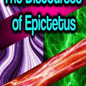 The Discourses of Epictetus