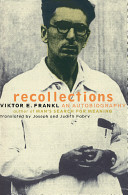 Viktor Frankl Recollections: An Autobiography