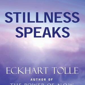 Stillness Speaks