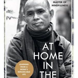 At Home In The World: Lessons from a remarkable life