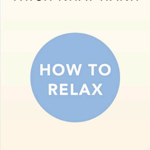How to Relax