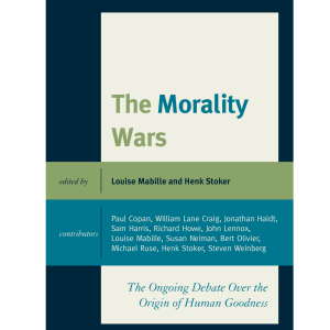 The Morality Wars: The Ongoing Debate Over The Origin Of Human Goodness