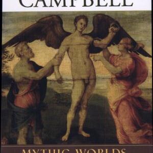 Mythic Worlds, Modern Words: On the Art of James Joyce