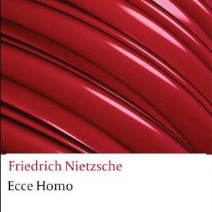 Ecce Homo: How To Become What You Are