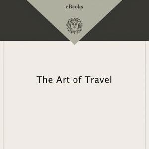 The Art of Travel