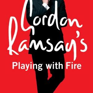 Gordon Ramsay’s Playing with Fire