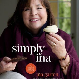 Simply Ina: A Barefoot Contessa Cookbook