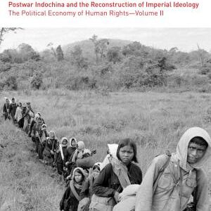 After the Cataclysm: Postwar Indochina and the Reconstruction of Imperial Ideology
