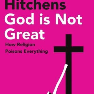 God Is Not Great