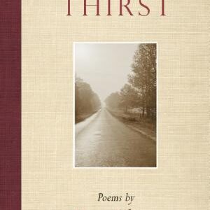 Thirst: Poems