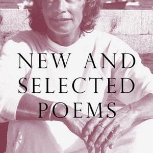 New and Selected Poems, Volume Two