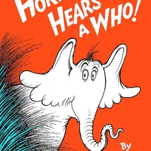 Horton Hears a Who!