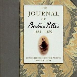 The Journal of Beatrix Potter from 1881 to 1897