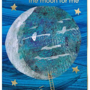 Papa, Please Get the Moon for Me: 40th Anniversary Edition
