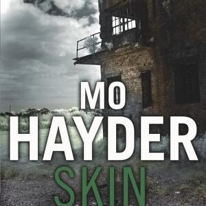 Skin: Featuring Jack Caffrey, star of BBC’s Wolf series. A tense and terrifying thriller from the bestselling author