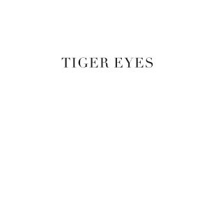 Tiger Eyes