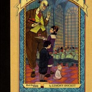 A Series of Unfortunate Events #5: The Austere Academy