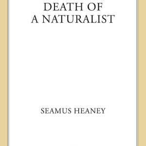 Death of a Naturalist