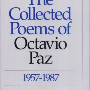 The Collected Poems of Octavio Paz, 1957-1987