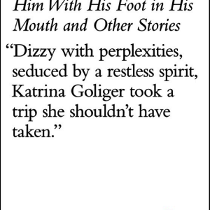 Him With His Foot In His Mouth and Other Stories