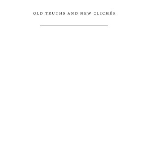 Old Truths and New Clichés: Essays by Isaac Bashevis Singer