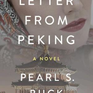 Letter from Peking: A Novel