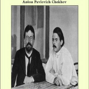 Letters of Anton Chekhov to His Family and Friends