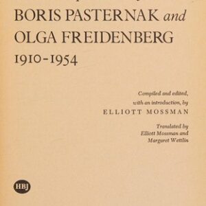 The Correspondence of Boris Pasternak and Olga Freidenberg, 1910-1954