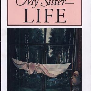 My Sister--life
