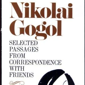 Selected Passages from Correspondence with Friends