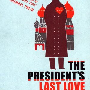 The President's Last Love