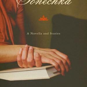 Sonechka: A Novella and Stories