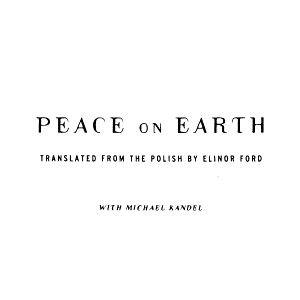Peace on Earth: A Novel