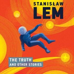 The Truth and Other Stories