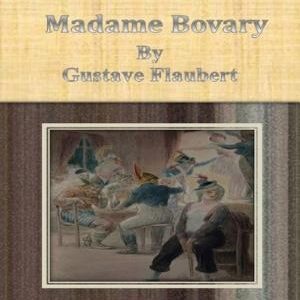 Madame Bovary By Gustave Flaubert
