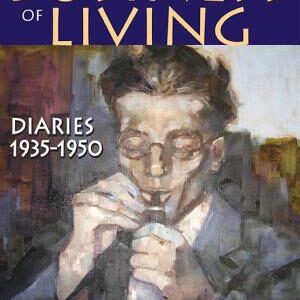This Business of Living: Diaries 1935-1950