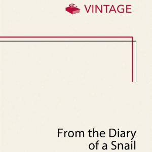 From the Diary of a Snail