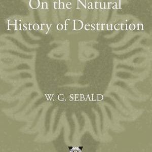 On the Natural History of Destruction