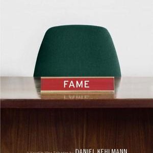 Fame: A Novel in Nine Episodes
