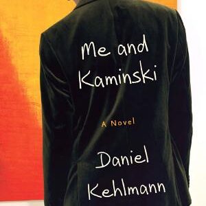 Me and Kaminski: A Novel