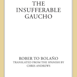 The Insufferable Gaucho