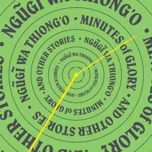 Minutes of Glory: And Other Stories