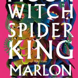 Moon Witch, Spider King: Dark Star Trilogy 2