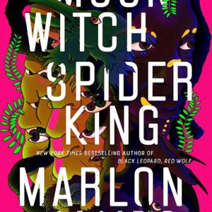 Moon Witch, Spider King