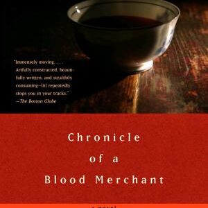 Chronicle of a Blood Merchant
