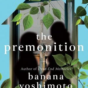 The Premonition: A Novel